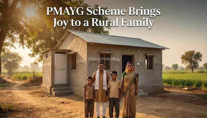 A family happy with their new home under the PMAYG scheme, PMAYG Eligibility